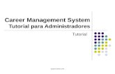 Support.ebsco.com Career Management System Tutorial para Administradores Tutorial.