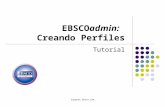 Support.ebsco.com EBSCOadmin: Creando Perfiles Tutorial.