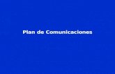 Plan de Comunicaciones. Estructura del Plan de Comunicación institucional La estructura de un plan de comunicaciones parte con una descripción de la situación.