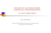 ESTUDIO DE LAS REACCIONES ALÉRGICAS PERIOPERATORIAS en HCP (2005-2007) Dra. Ana Plaza Servicio de Anestesiología, Reanimación y Terapia del Dolor del Hospital.