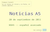 Noticias A5 20 de septiembre de 2011 NSHS :: español avanzado los aztecas > Formato Cornell Si no tienes el título y la fecha, no tienes apuntes.