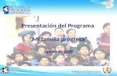Presentación del Programa Mi familia progresa Agosto de 2008.