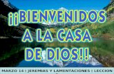 Bienvenida MARZO 14 JEREMIAS Y LAMENTACIONES LECCION 2.