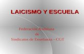 LAICISMO Y ESCUELA Federación Andaluza de Sindicatos de Enseñanza - CGT.