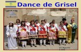 Dance de Grisel 15 Agosto 2.006 Dances del Siglo XX 1.918-191.927 1.958.