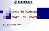 CURSO DE ADUANAS. ACCIONES DE CONTROL. Mg. RAUL CHIHUA BARZOLA OFICIALES ESPECIALIZADO I.