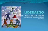 Prof. Karla Misad Ascuña Especialista de Educación Secundaria UGEL ISLAY Desarrollando Capacidades de Liderazgo en los Municipios Escolares de las Instituciones.