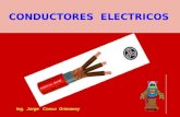 CONDUCTORES ELECTRICOS Ing. Jorge Cosco Grimaney.