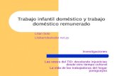 Trabajo infantil doméstico y trabajo doméstico remunerado Lilian Soto Lilsbarrobarieder.net.py Investigaciones : Las voces del TID: develando injusticias.