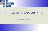 Portal de Transparencia PORTAL DE TRANSPARENCIA Noviembre, 2003.