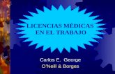 Carlos E. George ONeill & Borges LICENCIAS MÉDICAS EN EL TRABAJO.