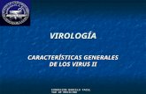 FUNDACION BARCELO FACULTAD DE MEDICINA VIROLOGÍA CARACTERÍSTICAS GENERALES DE LOS VIRUS II.