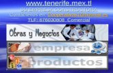 Www.tenerife.mex.tl SU EMPRESA CONSTRUCTORA Contáctenos en: Cooperativas1@hotmail.es TLF: 676030808 Comercial Cooperativas1@hotmail.es.