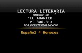 Español 4 Honores LECTURA LITERARIA UNIDAD 10 EL ABANICO P. 306-313 POR VICENTE RIVA PALACIO.