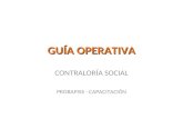 GUÍA OPERATIVA CONTRALORÍA SOCIAL PROBAPISS - CAPACITACIÓN.