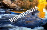 Que es la hidrología Que es la hidrología La hidrología es la disciplina científica que se dedica al estudio de la distribución, espacial y temporal,