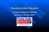 Partida Doble Nielsoft Un nuevo producto Nielsoft Versión al 03-Abr-2003.