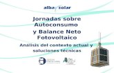 Jornadas sobre Autoconsumo y Balance Neto Fotovoltaico Análisis del contexto actual y soluciones técnicas Sabadell, 23 de Noviembre de 2012.