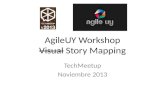 AgileUY Workshop Visual Story Mapping TechMeetup Noviembre 2013.