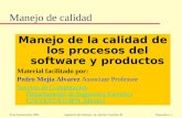 ©Ian Sommerville 1995 Ingeniería de Software, 5a. edición. Capitulo 30Diapositiva 1 Manejo de calidad Manejo de la calidad de los procesos del software.