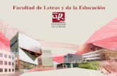 Facultad de Letras y de la Educación. Declaración de Bolonia SEIS EJES PRINCIPALES ESPACIO EUROPEO DE EDUCACIÓN SUPERIOR Facilitar la transparencia y.