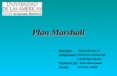Plan Marshall Nombre: Doxa Romo S Asignatura :Historia Universal Contemporánea Profesor (a): Ana Henríquez Fecha : 23 julio 2009.