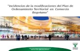 "Incidencias de la modificaciones del Plan de Ordenamiento Territorial en Comercio Bogotano"