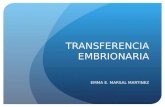 TRANSFERENCIA EMBRIONARIA EMMA E. MARSAL MARTINEZ.