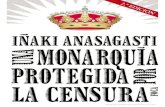 ANASAGASTI, IÑAKI - Una monarquía protegida por la censura (2009) (pág. 7-164)