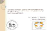 Generalidades sobre antibacterianos. Quinolonas. Antiparasitarios.