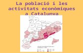 La població i les activitats econòmiques a Catalunya