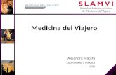 Medicina del Viajero Alejandra Macchi Coordinadora Médica CTH.