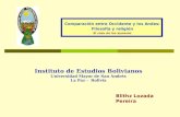 Instituto de Estudios Bolivianos Universidad Mayor de San Andrés La Paz - Bolivia Comparación entre Occidente y los Andes: Filosofía y religión El caso.
