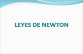 Las Leyes de Newton, también conocidas como Leyes del movimiento de Newton, son tres principios a partir de los cuales se explican la mayor parte de los.