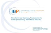 Rendición de Cuentas, Transparencia Presupuestaria y Mortalidad Materna Manuela Garza, IBP Reunión Anual Comité Promotor para una Maternidad sin Riesgos.