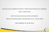 ESCUELA DE ADMINISTRACIÓN Y MERCADOTECNÍA DEL QUINDIO, EAM - SNIES 4709 INSTITUCION DE EDUCACIÓN SUPERIOR TÉCNICA PROFESIONAL REDEFINIDA (LEY 749 DE 2002)