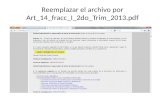 Reemplazar el archivo por Art_14_fracc_I_2do_Trim_2013.pdf.