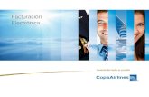 Facturación Electrónica. A continuación Copa Airlines les informa de los pasos a seguir para la emisión de la facturación electrónica. Para esto debe.