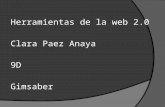 Herramientas de la web 2.0 Clara Paez Anaya 9D Gimsaber.