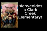 Bienvenidos a Clark Creek Elementary!. Información Importante  El propósito de la noche de currículo es para preguntas generales. Conferencias individuales.