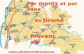 Par monts et par vaux En Drome Provençal e.