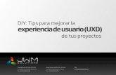 UXD - Tips para mejorar la UXD de tus proyectos