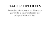 TALLER TIPO IFCES Resuelve situaciones problema, a partir de la interpretación de preguntas tipo Icfes.