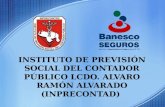 INSTITUTO DE PREVISIÓN SOCIAL DEL CONTADOR PÚBLICO LCDO. ALVARO RAMÓN ALVARADO (INPRECONTAD)