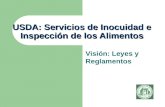 USDA: Servicios de Inocuidad e Inspección de los Alimentos Visión: Leyes y Reglamentos.