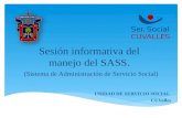 Sesión informativa del manejo del SASS. UNIDAD DE SERVICIO SOCIAL CUValles (Sistema de Administración de Servicio Social)
