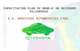 CAPACITACION PLAN DE MANEJO DE RESIDUOS PELIGROSOS E.B. SERVICIOS AUTOMOTRICES LTDA.