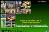 1 Papel y funciones de la Autoridad Científica  © Derechos de autor Secretaría CITES 2010 Convención sobre el Comercio Internacional de Especies.