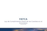 FATCA Ley de Cumplimiento Fiscal de las Cuentas en el Extranjero Diciembre 2014.