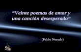 “Veinte poemas de amor y una canción desesperada” (Pablo Neruda)